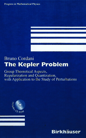 Buchcover The Kepler Problem | Bruno Cordani | EAN 9783034894210 | ISBN 3-0348-9421-X | ISBN 978-3-0348-9421-0