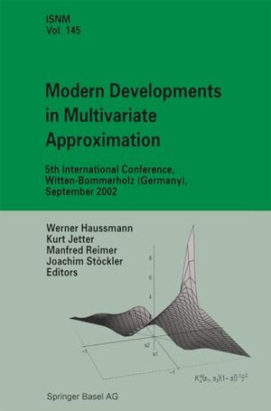 Buchcover Modern Developments in Multivariate Approximation: 5th International Conference, Witten-Bommerholz (Germany), September 2002 (International Series of Numerical Mathematics Book 145) (English Edition) | EAN 9783034894272 | ISBN 3-0348-9427-9 | ISBN 978-3-0348-9427-2
