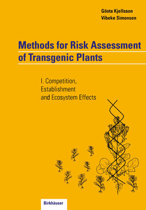 Buchcover Methods for Risk Assessment of Transgenic Plants | Gösta Kjellsson | EAN 9783034896702 | ISBN 3-0348-9670-0 | ISBN 978-3-0348-9670-2