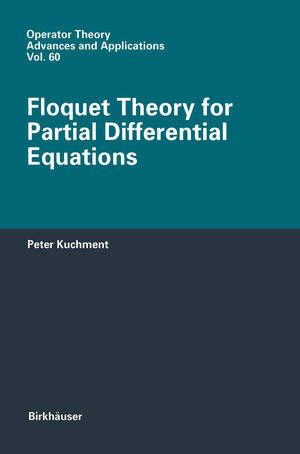 Buchcover Floquet Theory for Partial Differential Equations | P.A. Kuchment | EAN 9783034896863 | ISBN 3-0348-9686-7 | ISBN 978-3-0348-9686-3