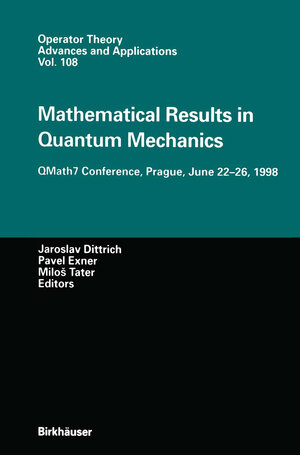 Buchcover Mathematical Results in Quantum Mechanics | EAN 9783034897549 | ISBN 3-0348-9754-5 | ISBN 978-3-0348-9754-9