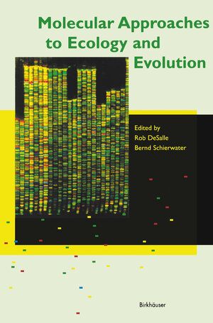 Buchcover Molecular Approaches to Ecology and Evolution  | EAN 9783034898409 | ISBN 3-0348-9840-1 | ISBN 978-3-0348-9840-9