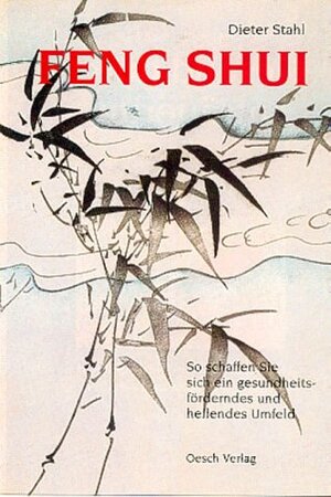 Buchcover Feng Shui | Dieter Stahl | EAN 9783035000214 | ISBN 3-0350-0021-2 | ISBN 978-3-0350-0021-4