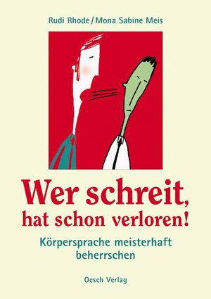 Buchcover Wer schreit, hat schon verloren! | Rudi Rhode | EAN 9783035000450 | ISBN 3-0350-0045-X | ISBN 978-3-0350-0045-0