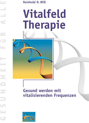 Buchcover VitalfeldTherapie | Reinhold D. Will | EAN 9783035050899 | ISBN 3-0350-5089-9 | ISBN 978-3-0350-5089-9