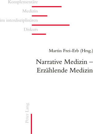 Buchcover Narrative Medizin – Erzählende Medizin  | EAN 9783035103557 | ISBN 3-0351-0355-0 | ISBN 978-3-0351-0355-7