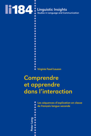 Buchcover Comprendre et apprendre dans l’interaction | Virginie Fasel Lauzon | EAN 9783035106411 | ISBN 3-0351-0641-X | ISBN 978-3-0351-0641-1