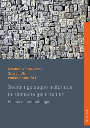 Buchcover Sociolinguistique historique du domaine gallo-roman  | EAN 9783035201468 | ISBN 3-0352-0146-3 | ISBN 978-3-0352-0146-8