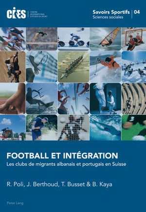 Buchcover Football et Intégration | Raffaele Poli | EAN 9783035201475 | ISBN 3-0352-0147-1 | ISBN 978-3-0352-0147-5