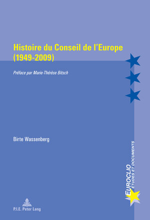 Buchcover Histoire du Conseil de l’Europe (1949-2009) | Birte Wassenberg | EAN 9783035262643 | ISBN 3-0352-6264-0 | ISBN 978-3-0352-6264-3