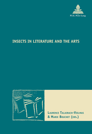 Buchcover Insects in Literature and the Arts  | EAN 9783035264777 | ISBN 3-0352-6477-5 | ISBN 978-3-0352-6477-7