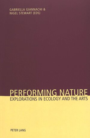 Buchcover Performing Nature  | EAN 9783035303759 | ISBN 3-0353-0375-4 | ISBN 978-3-0353-0375-9