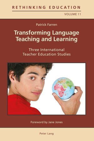 Buchcover Transforming Language Teaching and Learning | Patrick Farren | EAN 9783035304787 | ISBN 3-0353-0478-5 | ISBN 978-3-0353-0478-7