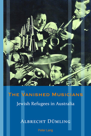 Buchcover The Vanished Musicians | Albrecht Dümling | EAN 9783035308167 | ISBN 3-0353-0816-0 | ISBN 978-3-0353-0816-7