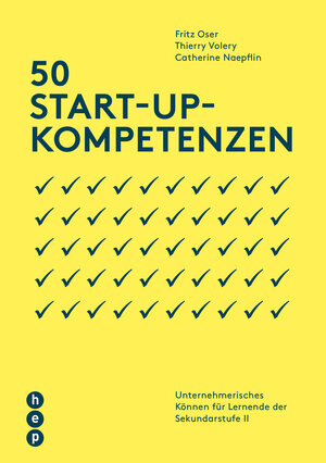Buchcover 50 Start-up-Kompetenzen | Fritz Oser | EAN 9783035500318 | ISBN 3-0355-0031-2 | ISBN 978-3-0355-0031-8