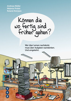 Buchcover Können die wo fertig sind früher gehen? | Andreas Müller | EAN 9783035501483 | ISBN 3-0355-0148-3 | ISBN 978-3-0355-0148-3