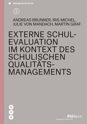 Buchcover Externe Schulevaluation im Kontext des schulischen Qualitätsmanagements (E-Book) | Andreas Brunner | EAN 9783035502718 | ISBN 3-0355-0271-4 | ISBN 978-3-0355-0271-8