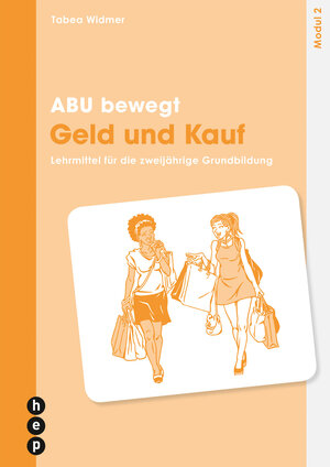 Buchcover Geld und Kauf | Modul 2 | Tabea Widmer | EAN 9783035505702 | ISBN 3-0355-0570-5 | ISBN 978-3-0355-0570-2