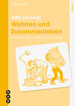 Buchcover ABU bewegt - Wohnen und Zusammenleben | Modul 5 | Tabea Widmer | EAN 9783035505733 | ISBN 3-0355-0573-X | ISBN 978-3-0355-0573-3