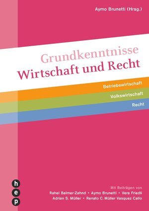 Buchcover Grundkenntnisse Wirtschaft und Recht | Aymo Brunetti | EAN 9783035506488 | ISBN 3-0355-0648-5 | ISBN 978-3-0355-0648-8