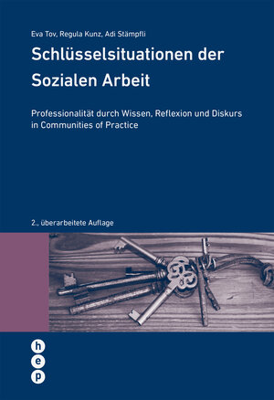 Buchcover Schlüsselsituationen der Sozialen Arbeit (E-Book) | Eva Tov | EAN 9783035507195 | ISBN 3-0355-0719-8 | ISBN 978-3-0355-0719-5