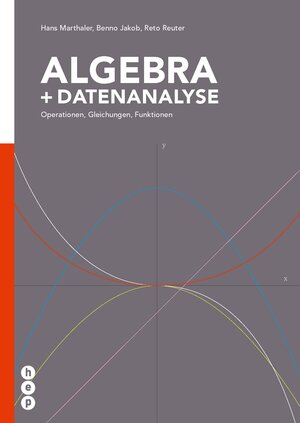 Buchcover Algebra und Datenanalyse | Hans Marthaler | EAN 9783035507492 | ISBN 3-0355-0749-X | ISBN 978-3-0355-0749-2