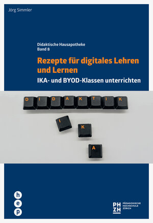 Buchcover Rezepte für digitales Lehren und Lernen | Jörg Simmler | EAN 9783035507645 | ISBN 3-0355-0764-3 | ISBN 978-3-0355-0764-5