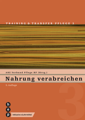 Buchcover Nahrung verabreichen (Print inkl. eLehrmittel)  | EAN 9783035508352 | ISBN 3-0355-0835-6 | ISBN 978-3-0355-0835-2