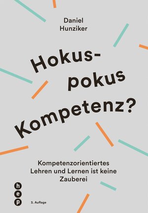 Buchcover Hokuspokus Kompetenz? (E-Book) | Daniel Hunziker | EAN 9783035508628 | ISBN 3-0355-0862-3 | ISBN 978-3-0355-0862-8