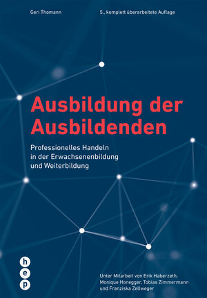 Buchcover Ausbildung der Ausbildenden | Geri Thomann | EAN 9783035512342 | ISBN 3-0355-1234-5 | ISBN 978-3-0355-1234-2
