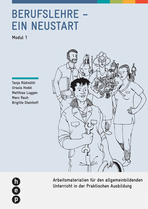 Buchcover Berufslehre - ein Neustart | Tanja Rüdisühli | EAN 9783035513035 | ISBN 3-0355-1303-1 | ISBN 978-3-0355-1303-5