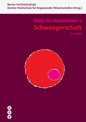 Buchcover Schwangerschaft - Skills für Hebammen 1 | Zürcher Hochschule für Angewandte Wissenschaften | EAN 9783035513240 | ISBN 3-0355-1324-4 | ISBN 978-3-0355-1324-0