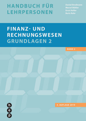 Buchcover Finanz- und Rechnungswesen - Grundlagen 2 | Daniel Brodmann | EAN 9783035513868 | ISBN 3-0355-1386-4 | ISBN 978-3-0355-1386-8