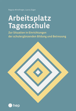 Buchcover Arbeitsplatz Tagesschule (E-Book) | Regula Windlinger | EAN 9783035516296 | ISBN 3-0355-1629-4 | ISBN 978-3-0355-1629-6