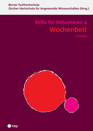 Buchcover Wochenbett - Skills für Hebammen 4 | Berner Fachhochschule | EAN 9783035517392 | ISBN 3-0355-1739-8 | ISBN 978-3-0355-1739-2