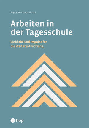 Buchcover Arbeiten in der Tagesschule (E-Book) | Regula Windlinger | EAN 9783035518030 | ISBN 3-0355-1803-3 | ISBN 978-3-0355-1803-0