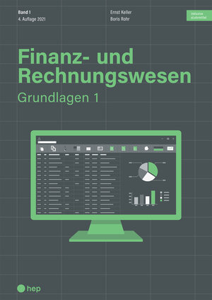 Buchcover Finanz- und Rechnungswesen - Grundlagen 1 (Print inkl. digitales Lehrmittel) | Ernst Keller | EAN 9783035519105 | ISBN 3-0355-1910-2 | ISBN 978-3-0355-1910-5