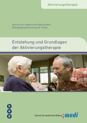 Buchcover Entstehung und Grundlagen der Aktivierungstherapie (E-Book) | Zentrum für medizinische Bildung | EAN 9783035519860 | ISBN 3-0355-1986-2 | ISBN 978-3-0355-1986-0