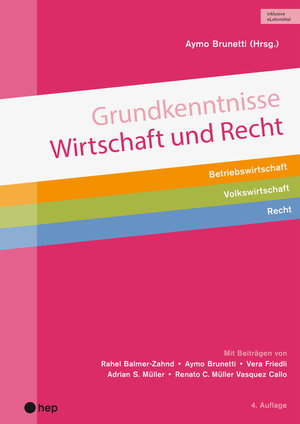 Buchcover Grundkenntnisse Wirtschaft und Recht (Print inkl. digitales Lehrmittel) | Aymo Brunetti | EAN 9783035520972 | ISBN 3-0355-2097-6 | ISBN 978-3-0355-2097-2