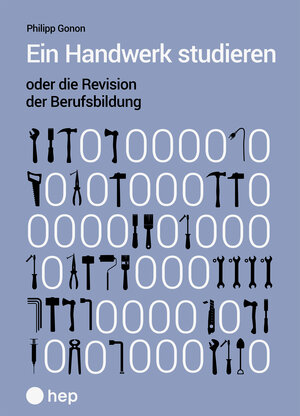 Buchcover Ein Handwerk studieren oder die Revision der Berufsbildung | Philipp Gonon | EAN 9783035521665 | ISBN 3-0355-2166-2 | ISBN 978-3-0355-2166-5
