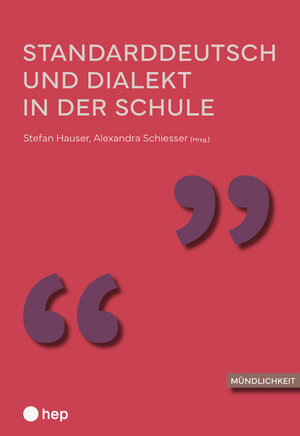 Buchcover Standarddeutsch und Dialekt in der Schule  | EAN 9783035522778 | ISBN 3-0355-2277-4 | ISBN 978-3-0355-2277-8