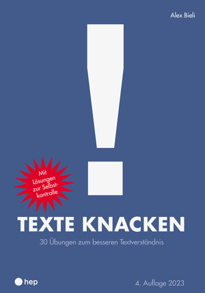 Buchcover Texte knacken (Neuauflage 2023) | Alex Bieli | EAN 9783035522839 | ISBN 3-0355-2283-9 | ISBN 978-3-0355-2283-9