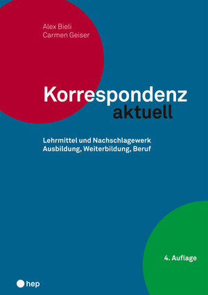 Buchcover Korrespondenz aktuell | Alex Bieli | EAN 9783035523171 | ISBN 3-0355-2317-7 | ISBN 978-3-0355-2317-1