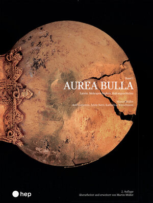 Buchcover Aurea Bulla (Print inkl. E-Book Edubase) | Martin Müller | EAN 9783035523249 | ISBN 3-0355-2324-X | ISBN 978-3-0355-2324-9