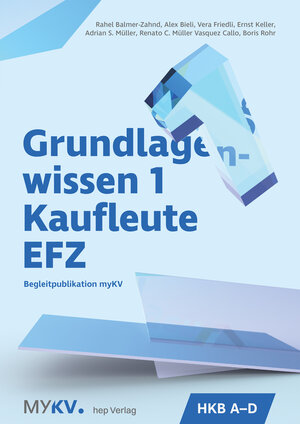 Buchcover Grundlagenwissen 1 Kaufleute EFZ - HKB A bis HKB D | Alex Bieli | EAN 9783035524888 | ISBN 3-0355-2488-2 | ISBN 978-3-0355-2488-8