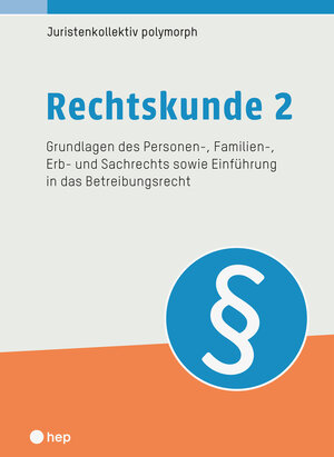 Buchcover Rechtskunde 2 (Print inkl. E-Book Edubase, Neuauflage 2024)  | EAN 9783035526189 | ISBN 3-0355-2618-4 | ISBN 978-3-0355-2618-9