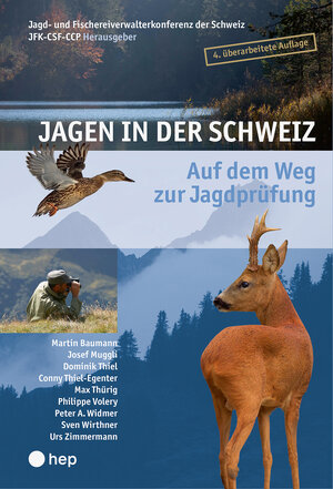 Buchcover Jagen in der Schweiz  | EAN 9783035526349 | ISBN 3-0355-2634-6 | ISBN 978-3-0355-2634-9