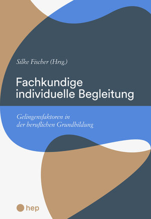 Buchcover Fachkundige individuelle Begleitung | Silke Fischer | EAN 9783035526547 | ISBN 3-0355-2654-0 | ISBN 978-3-0355-2654-7