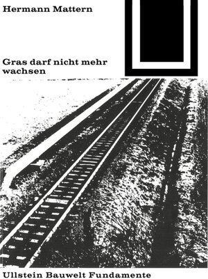 Buchcover Gras darf nicht mehr wachsen | Hermann Mattern | EAN 9783035600049 | ISBN 3-0356-0004-X | ISBN 978-3-0356-0004-9