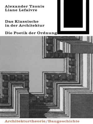 Buchcover Das Klassische in der Architektur | Alexander Tzonis | EAN 9783035601145 | ISBN 3-0356-0114-3 | ISBN 978-3-0356-0114-5